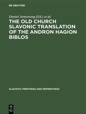 cover image of The Old Church Slavonic Translation of the Andron Hagion Biblos